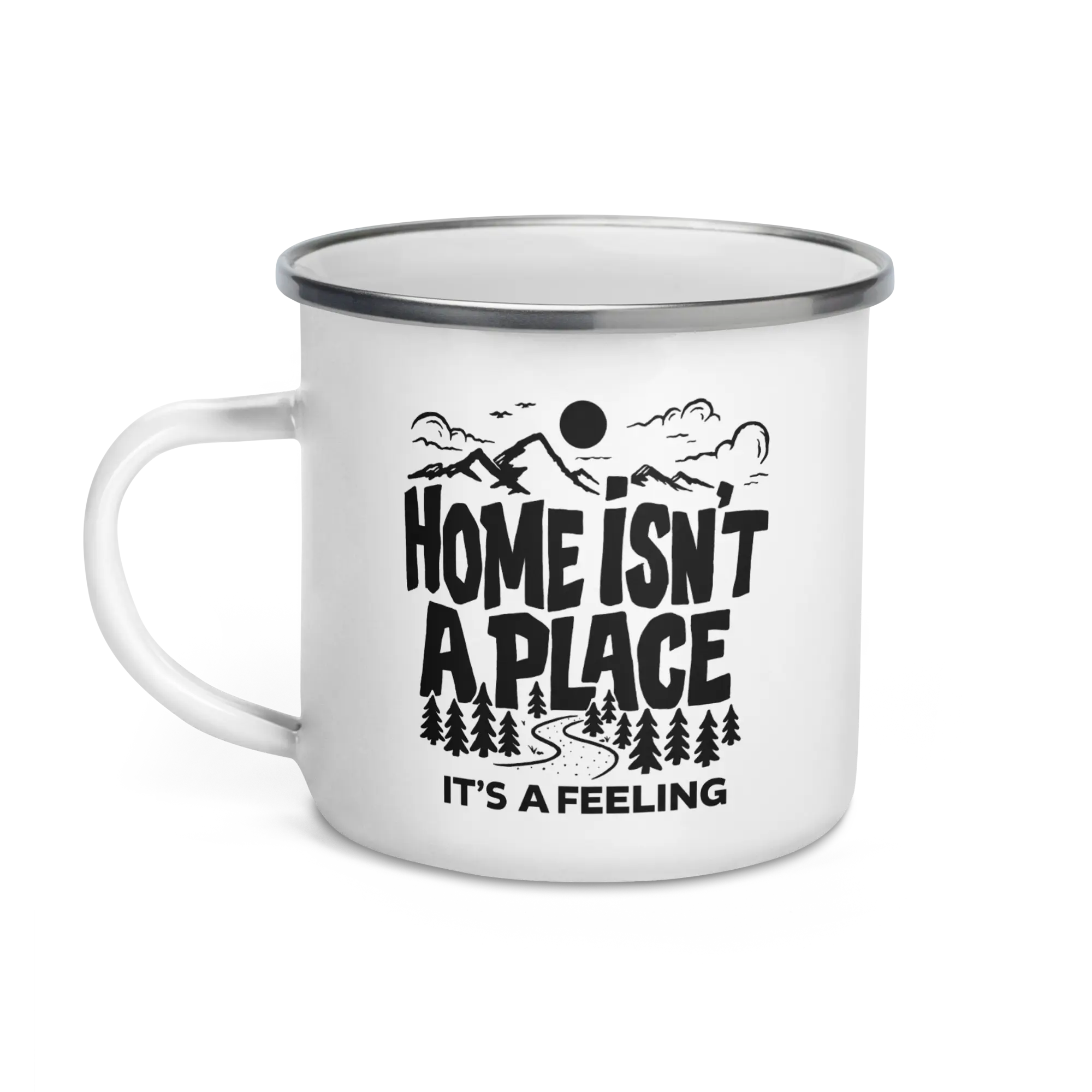 Home isn't a place Enamel Mug - Image 3